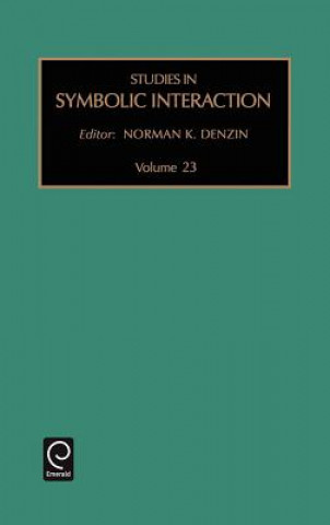 Kniha Studies in Symbolic Interaction Denzin N. K. Denzin