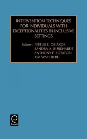 Könyv Intervention Techniques for Individuals with Exceptionalities in Inclusive Settings Rotatori