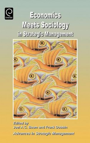 Kniha Economics Meets Sociology in Strategic Management Glenda Baum