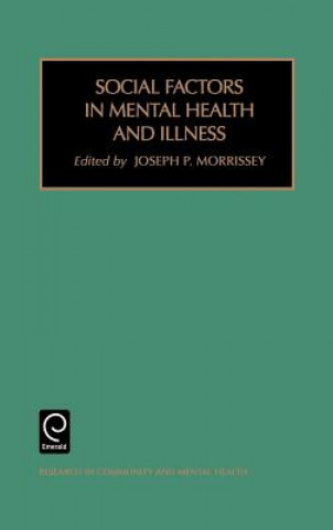 Książka Social Factors in Mental Health and Illness Morrissey J. P. Morrissey