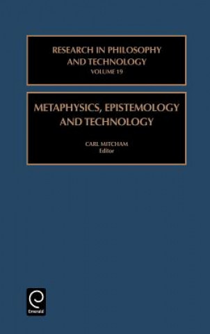 Livre Metaphysics, Epistemology, and Technology Carl Mitcham