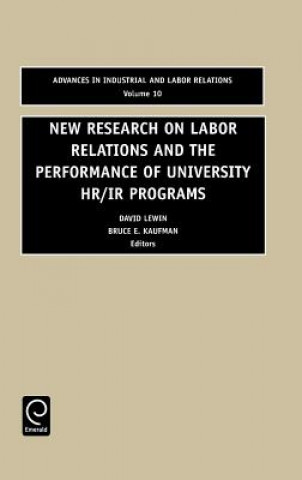 Książka New Research on Labor Relations and the Performance of University HR/IR Programs Lewin David Lewin