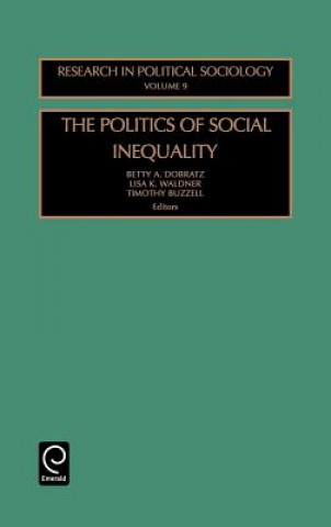 Könyv Politics of Social Inequality Timothy Buzzell
