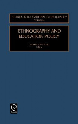 Kniha Ethnography and Education Policy G. Walford