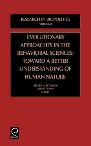 Книга Evolutionary Approaches in the Behavioral Sciences S. A. Peterson