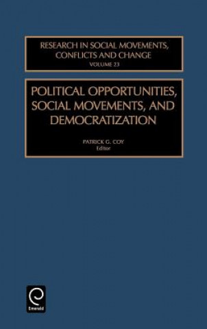 Kniha Political Opportunities Social Movements, and Democratization P. G. Coy