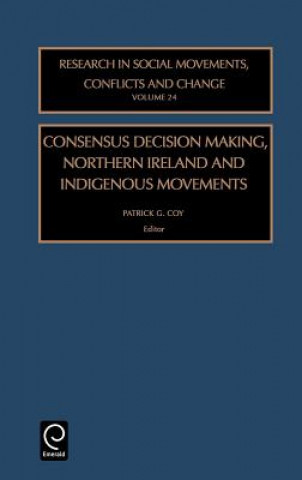 Buch Consensus Decision Making, Northern Ireland and Indigenous Movements P. G. Coy