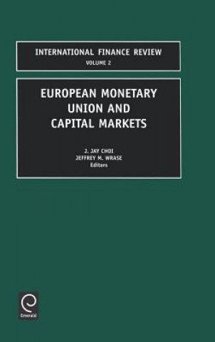 Carte European Monetary Union and Capital Markets Paul M. Kirk