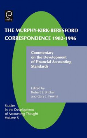 Könyv Murphy-Kirk-Beresford Correspondence, 1982-1996 Previts Gary Previts