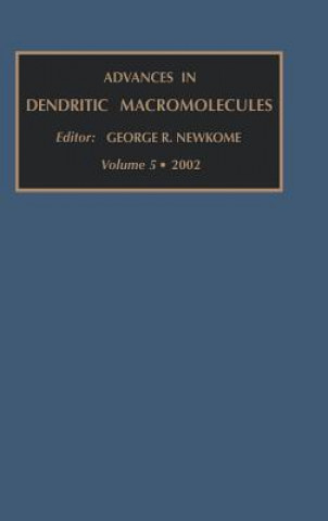 Buch Advances in Dendritic Macromolecules George R. Newkome