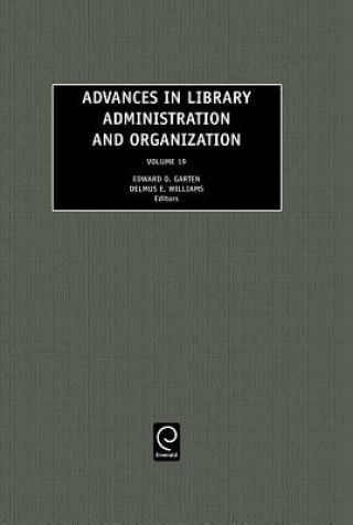 Carte Advances in Library Administration and Organization Edward D. Garten
