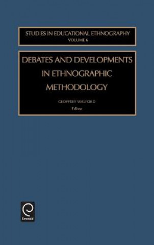 Kniha Debates and Developments in Ethonographic Methodology Lisa R. Myers