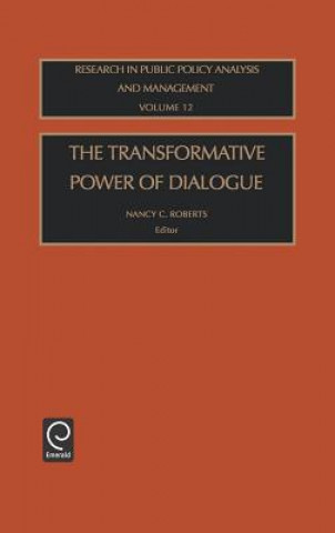 Книга Transformative Power of Dialogue Jay Roberts