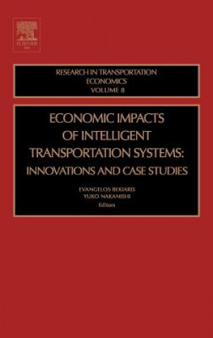 Könyv Economic Impacts of Intelligent Transportation Systems E. Bekiaris