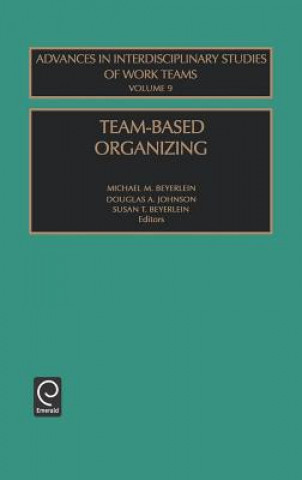 Kniha Team-Based Organizing Beyerlein