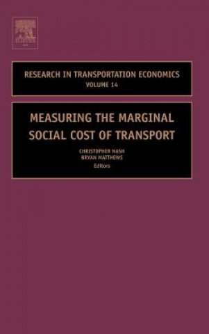 Książka Measuring the Marginal Social Cost of Transport Nash