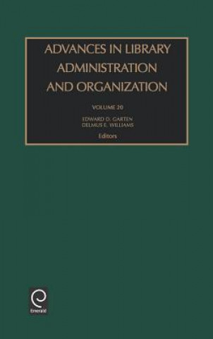 Buch Advances in Library Administration and Organization Edward D. Garten