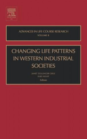 Könyv Changing Life Patterns in Western Industrial Societies Janet Zollinger Giele