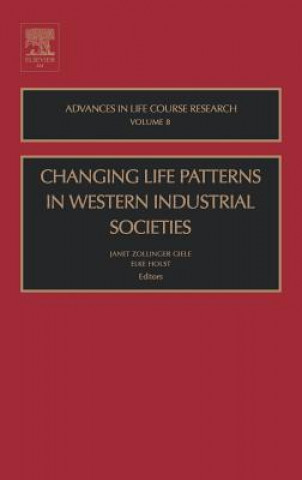 Βιβλίο Changing Life Patterns in Western Industrial Societies Janet Zollinger Giele