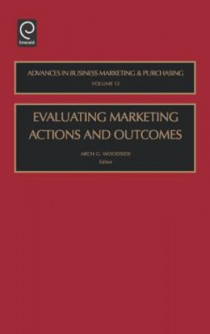 Libro Evaluating Marketing Actions and Outcomes A. G. Woodside