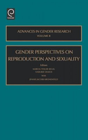 Kniha Gendered Perspectives on Reproduction and Sexuality Marcia T. Segal