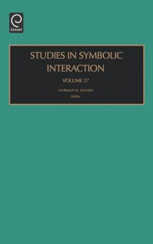 Könyv Studies in Symbolic Interaction Denzin