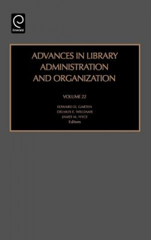 Kniha Advances in Library Administration and Organization Et Al Williams Et Al