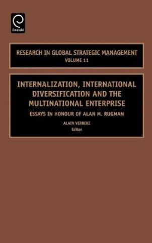 Book Internalization, International Diversification and the Multinational Enterprise Alain Verbeke