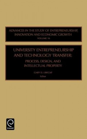 Kniha University Entrepreneurship and Technology Transfer Gary D. Libecap