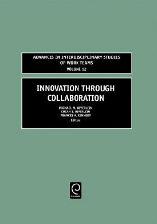 Kniha Innovation through Collaboration Michael M. Beyerlein