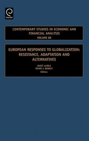 Knjiga European Responses to Globalization Henri J. Barkey