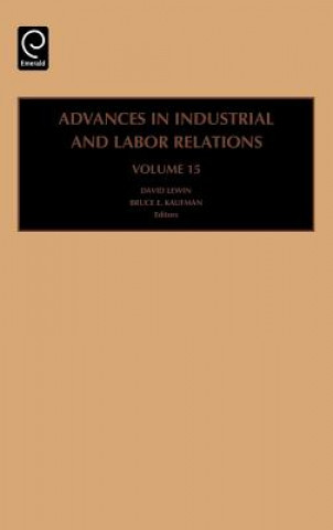 Carte Advances in Industrial and Labor Relations Bruce E. Kaufman