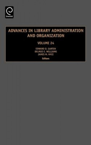 Carte Advances in Library Administration and Organization Edward D. Garten