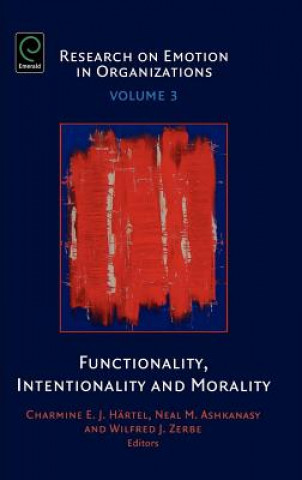 Książka Functionality, Intentionality and Morality Neal M. Ashkanasy