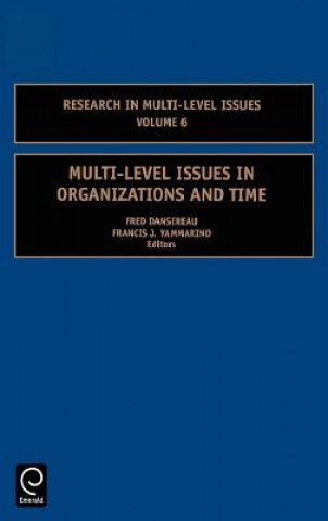 Książka Multi-Level Issues in Organizations and Time Fred Dansereau