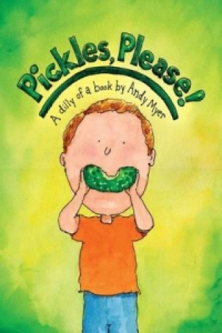 Книга Pickles, Please! Andy Myer