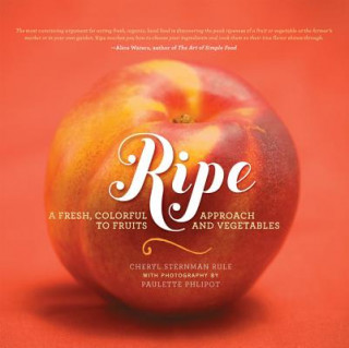 Knjiga Ripe Cheryl Sternman Rule