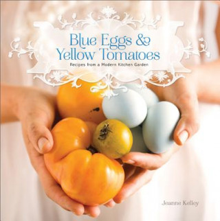 Carte Blue Eggs and Yellow Tomatoes Jeanne Kelley