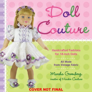 Könyv Doll Couture Marsha Greenberg