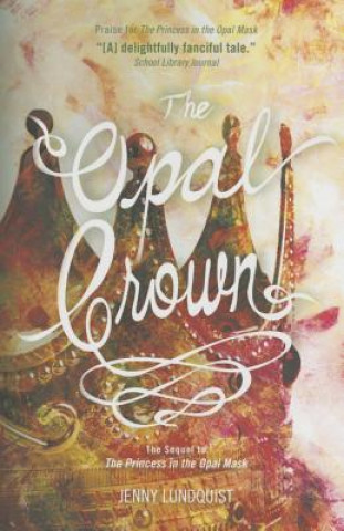 Книга Opal Crown Jenny Lundquist