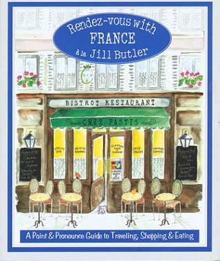 Kniha Rendez-vous with France Jill Butler