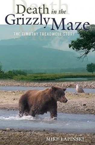 Kniha Death in the Grizzly Maze Mike Lapinski