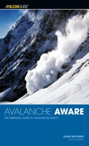 Kniha Avalanche Aware John Moynier