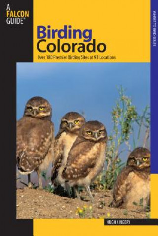 Книга Birding Colorado Hugh Kingery