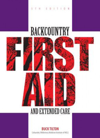 Carte Backcountry First Aid and Extended Care Buck Tilton