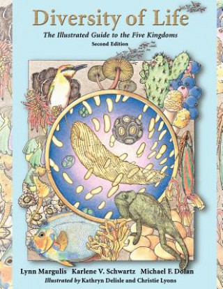 Tiskovina Diversity of Life: The Illustrated Guide to Five Kingdoms Lynn Margulis