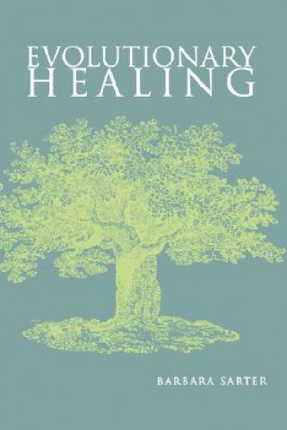 Βιβλίο Evolutionary Healing Barbara Sarter