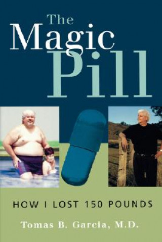 Könyv Magic Pill Tomas B Garcia
