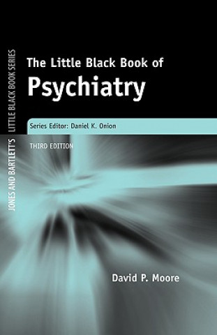 Carte The Little Black Book Of Psychiatry David P. Moore