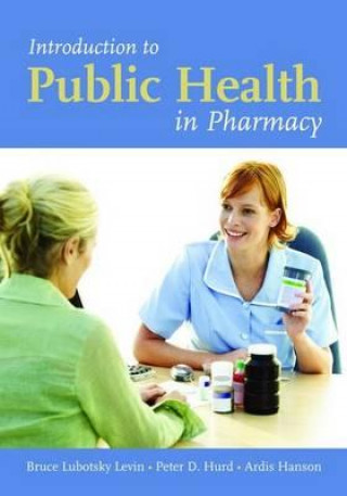 Carte Introduction To Public Health In Pharmacy Bruce Lubotsky Levin